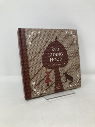 Item #105990 Red Riding Hood: A Pop-Up Book (Fairytale Pop-ups). Brothers Grimm, Louise Rowe