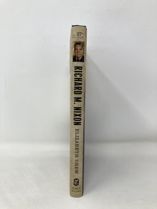 Richard M. Nixon: The American Presidents Series: The 37th President, 1969-1974