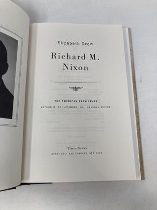 Richard M. Nixon: The American Presidents Series: The 37th President, 1969-1974