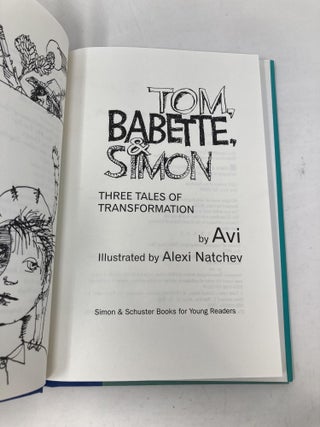 Tom, Babette, and Simon: Three Tales of Transformation