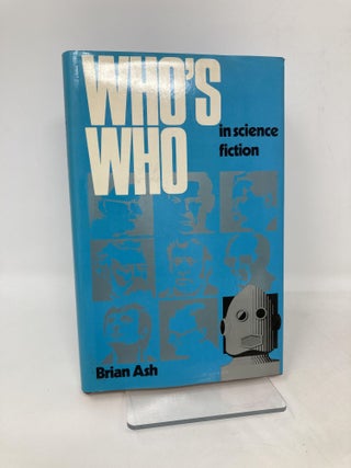 Item #106056 Who's Who in Science Fiction. Brian Ash