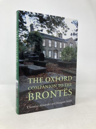 Item #106101 The Oxford Companion to the Brontes. Christine Alexander, Margaret, Smith