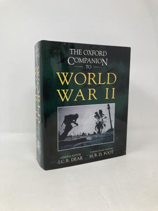 Item #106114 The Oxford Companion to World War II. I. C. B. Dear, M. R. D. Foot