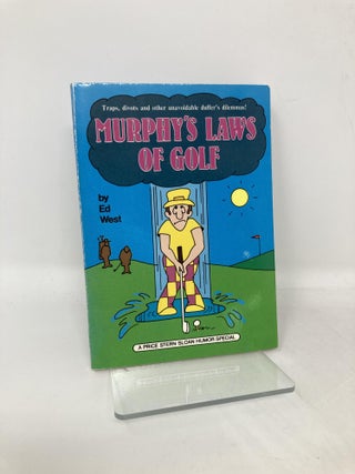 Item #106163 Murphy's Laws of Golf. Ed West