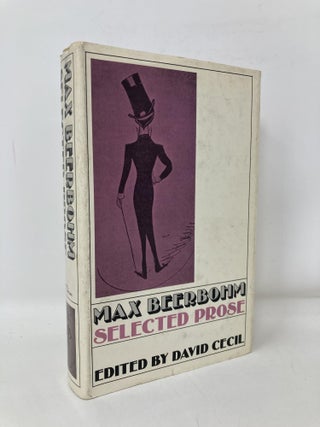 Item #106311 Selected Prose. Max Beerbohm, David Cecil