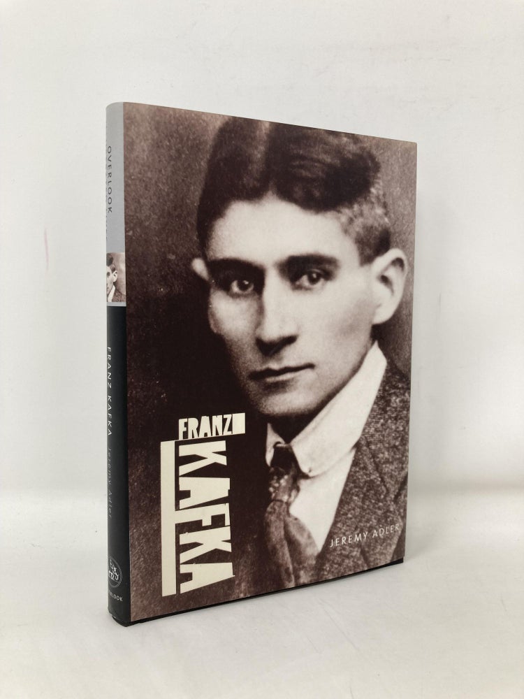 Item #106333 Franz Kafka (Overlook Illustrated Lives). Jeremy Adler.
