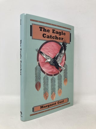 Item #106404 The Eagle Catcher (Wind River Reservation Mystery). Margaret Coel