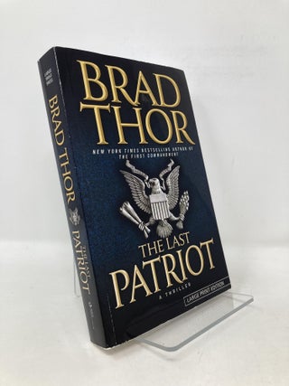 Item #106569 The Last Patriot. Brad Thor
