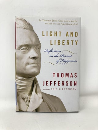Light and Liberty: Reflections on the Pursuit of Happiness (Modern Library)
