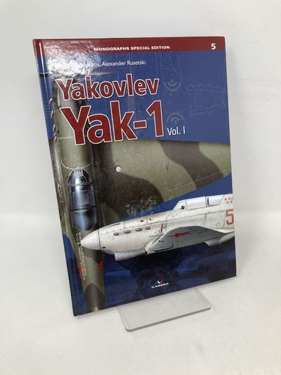 Yak-1: Volume 1 Monographs Special Edition | Sergei Kouznetsov
