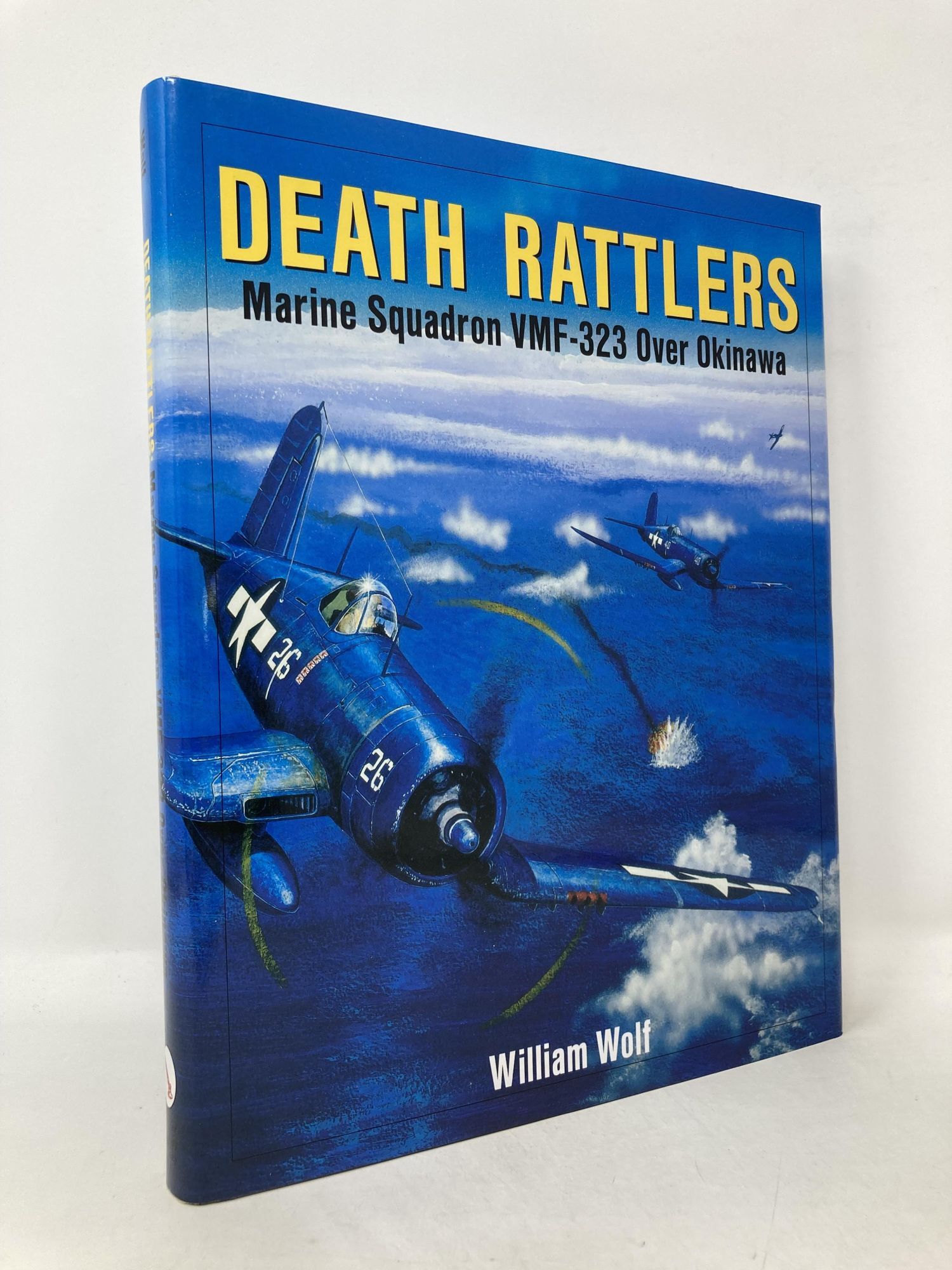 Death Rattlers: Marine Squadron VMF-323 over Okinawa | William Wolf ...