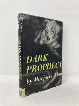 Item #107245 Dark Prophecy. Marjorie Alan