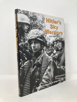 Item #107430 Hitler's Sky Warriors: German Paratroopers in Action 1939-1945. Christopher Ailsby
