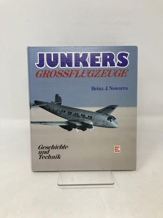 Junkers Grossflugzeuge: Geschichte und Technik (German Edition)