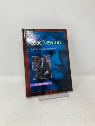 Item #107561 Isaac Newton: And the Scientific Revolution (Oxford Portraits in Science). Gale E....