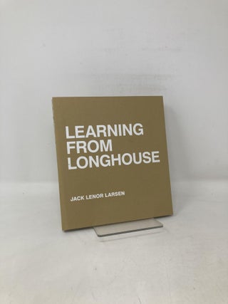 Item #108202 Learning From LongHouse. Jack Lenor Larsen