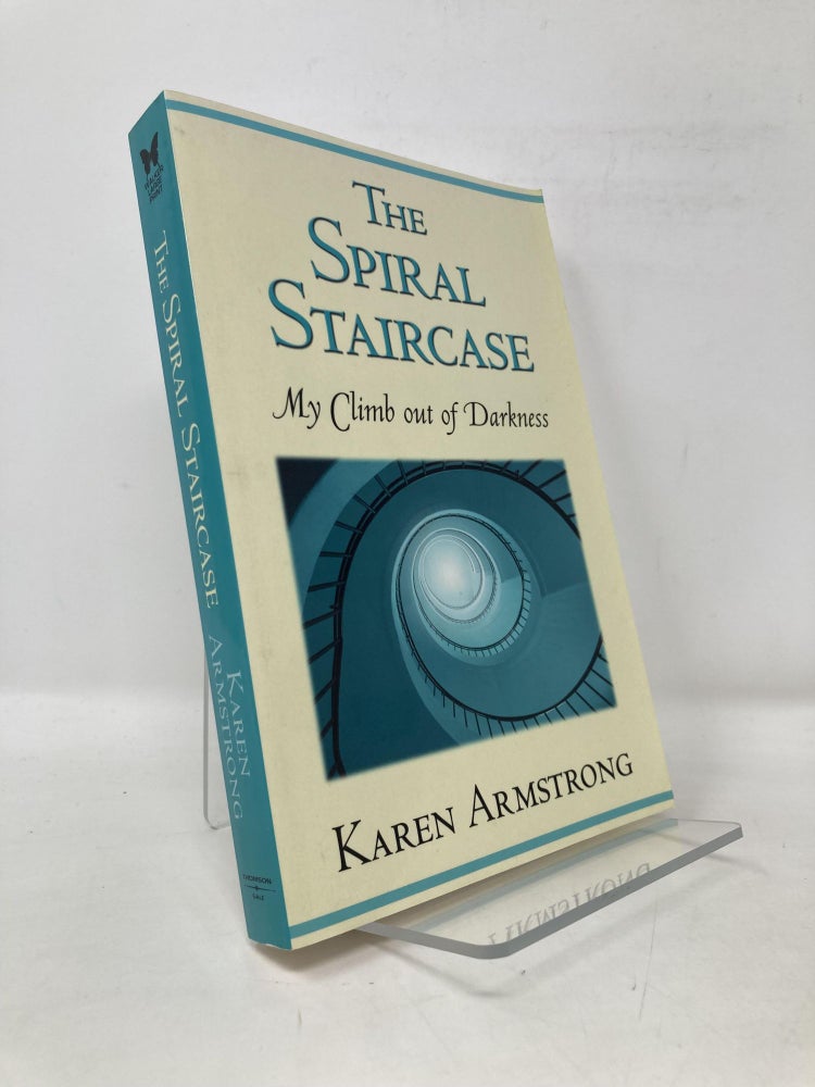 Item #108240 The Spiral Staircase: My Climb Out Of Darkness (Walker Large Print Books). Karen Armstrong.