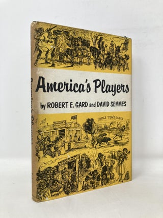 Item #108252 America's Players. Robert E. Gard, David Semmes