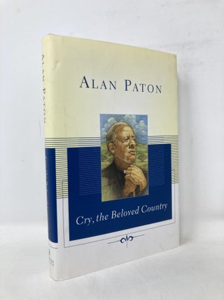 Item #108338 Cry, the Beloved Country (Scribner Classics). Alan Paton