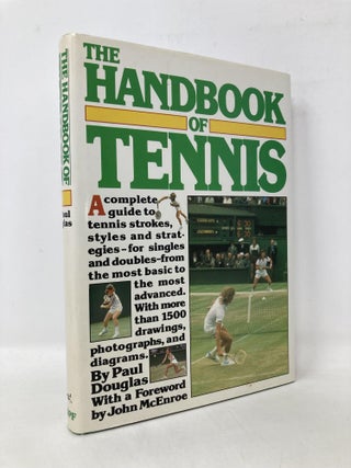 Item #108438 The Handbook of Tennis. Paul Douglas