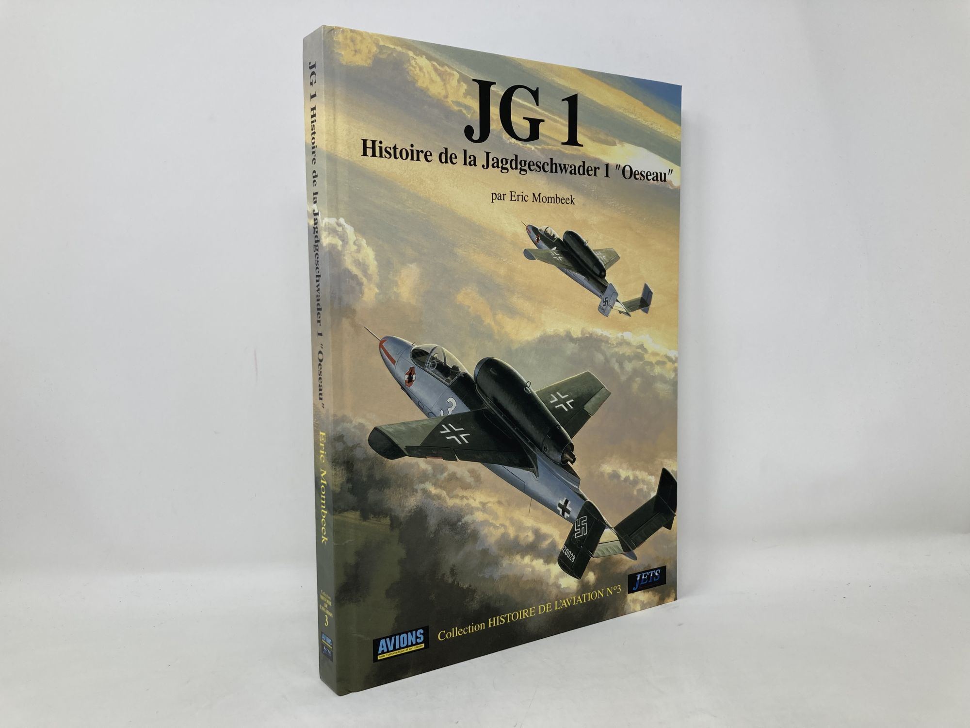 JG1 - Histoire de la Jagdgeschwader 1 'Oeseau' | Eric Mombeek