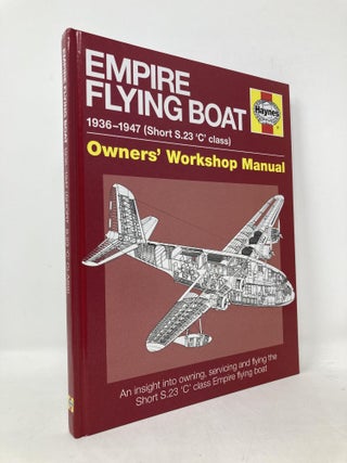 Item #108955 Empire Flying Boat Manual (Owners' Workshop Manual). Brian Cassidy