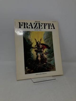 Item #109248 Frank Frazetta Book Two. Frank Frazetta