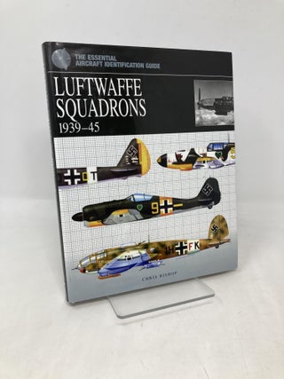 Item #109360 Luftwaffe Squadrons, 1939-45. Chris Bishop