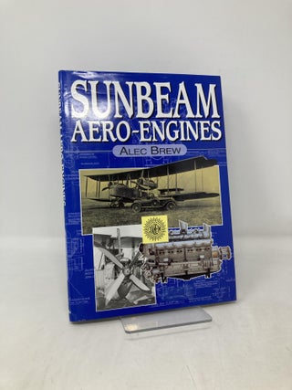 Item #109527 Sunbeam Aero-engines. Alec Brew