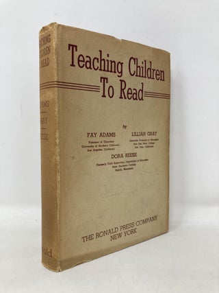 Item #109681 Teaching Children to Read. Fay Adams, Lillian Gray, Dora Reese