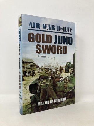 Item #109739 Gold Juno Sword (Air War D-Day). Martin W. Bowman