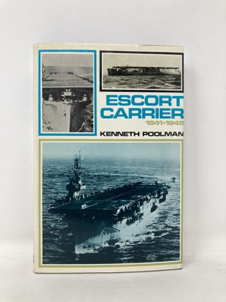 Escort carrier, 1941-1945: An account of British escort carriers in trade protection