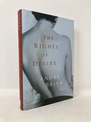 Item #109782 The Rights of Desire. Andre Brink