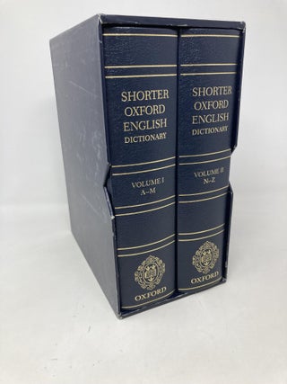 Item #109808 Shorter Oxford English Dictionary: Deluxe Sixth Edition. Oxford Dictionaries