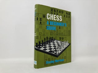 Chess;: A beginner's guide