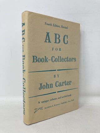 Item #110366 ABC for Book-Collectors, Fourth Edition Revised. John Carter