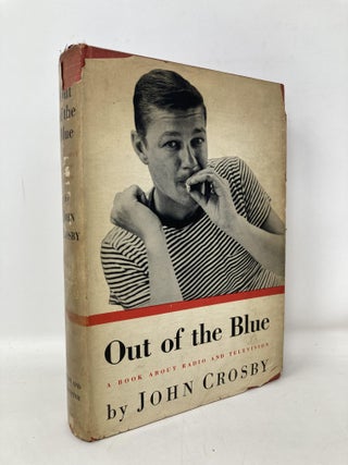 Item #110455 Out of the Blue. John Crosby