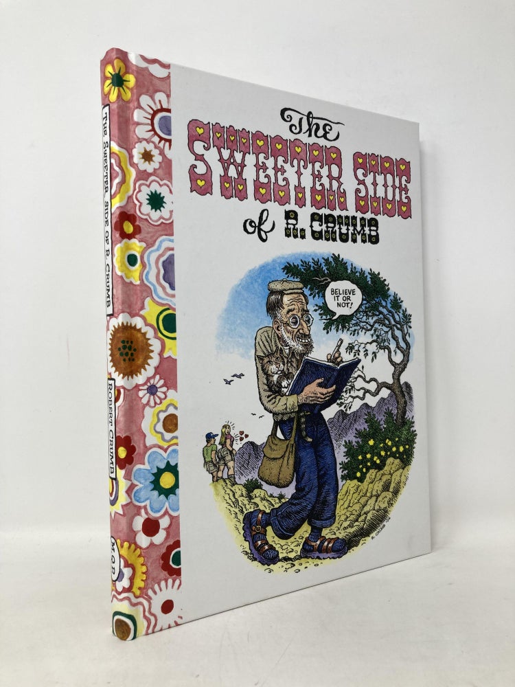 Item #110580 The Sweeter Side of R. Crumb. R. Crumb.