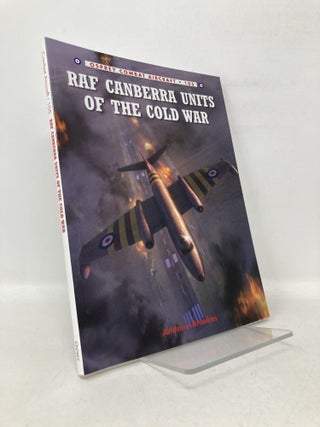 Item #111204 RAF Canberra Units of the Cold War (Combat Aircraft). Andrew Brookes