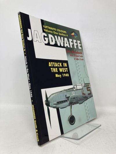 Jagdwaffe Volume 1 - Part 4: Attack in the West May 1940 Luftwaffe