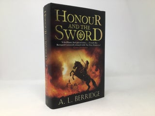 Item #111621 Honour and the Sword (Chevalier). A. L. Berridge