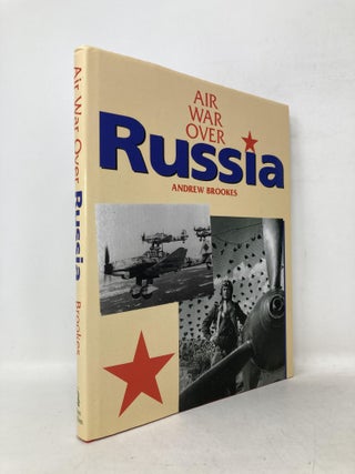 Item #111902 Air War Over Russia. Andrew Brookes