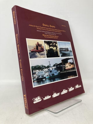 Item #111960 Small Ships: A Book of Study Plans for Tugs, Freighter, Ferries, Excursion Boats,...