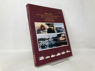Small Ships: A Book of Study Plans for Tugs, Freighter, Ferries, Excursion Boats, Trawler Yachts, Houseboats & Fishing Vessels