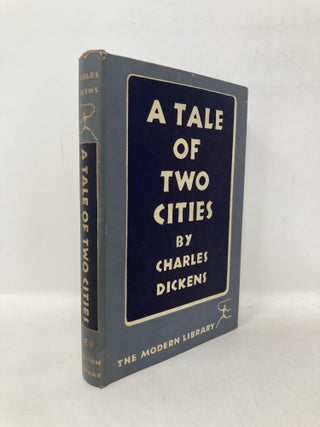 Item #112382 A Tale of Two Cities (Modern Library). Charles Dickens