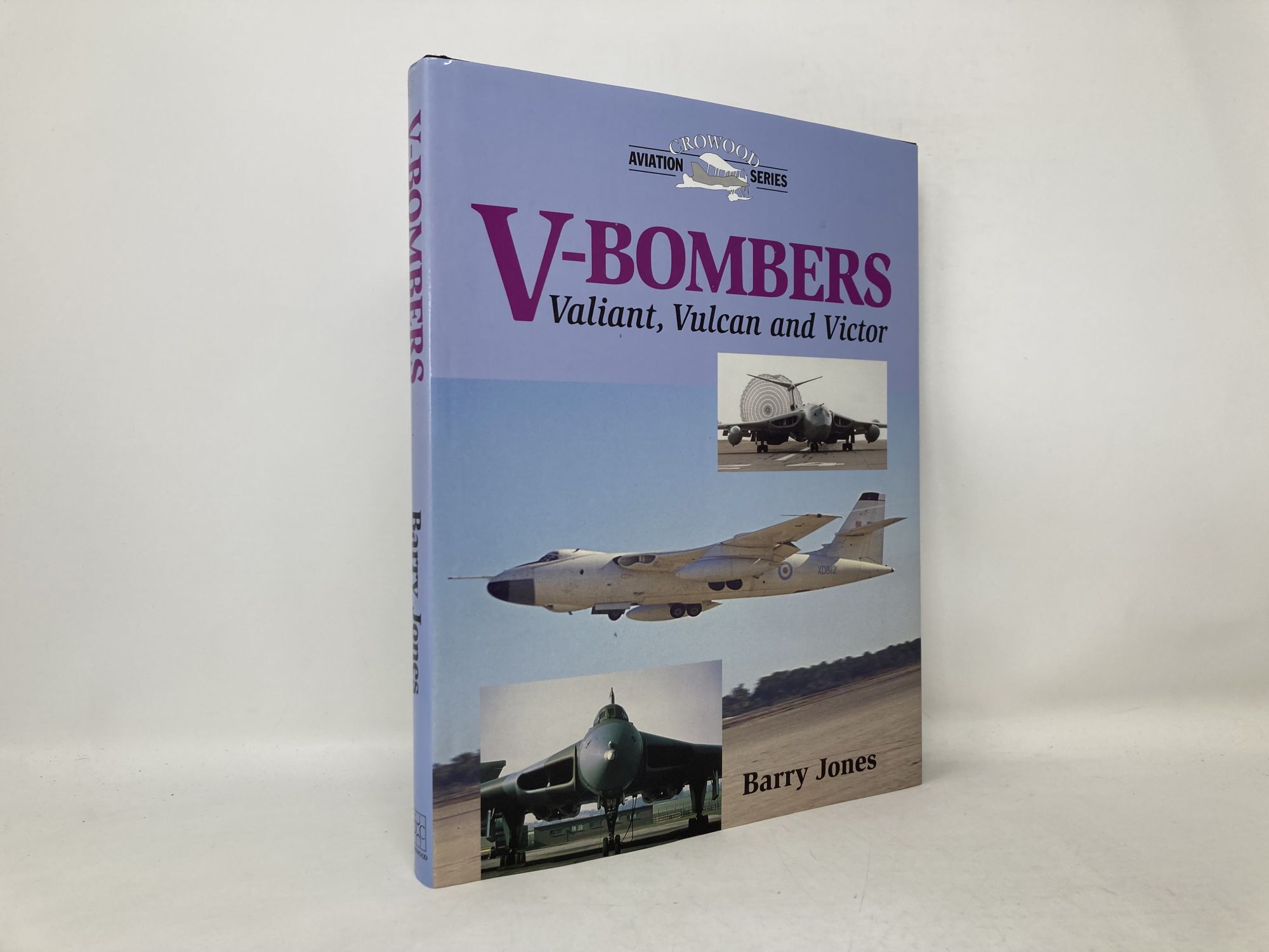 V-Bombers: The Valiant, Vulcan and Victor Crowood Aviation Series