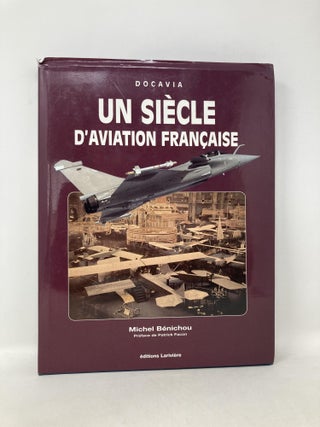 Un Siecle d'Aviation Française