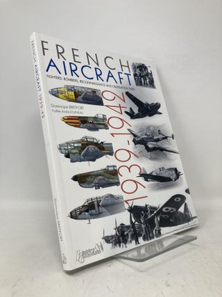 Item #112887 French Aircraft 1939-1942. Dominique Breffort