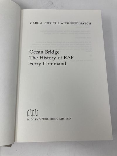 Ocean Bridge: The History of RAF Ferry Command | Carl A. Christie ...