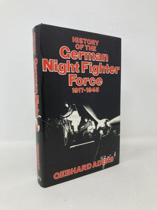 Item #113057 History of the German night fighter force, 1917-1945. Gebhard Aders